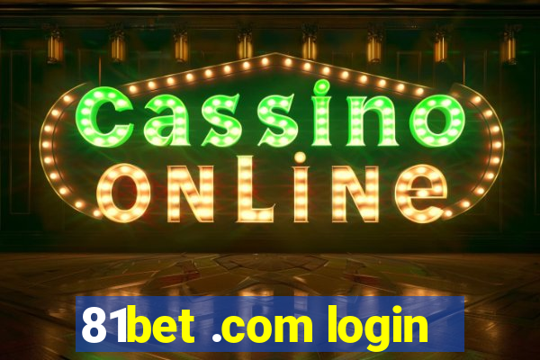 81bet .com login